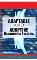 Adaptable and Adaptive Hypermedia Systems