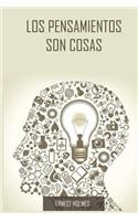 Pensamientos Son Cosas / Thoughts Are Things (Spanish Edition)