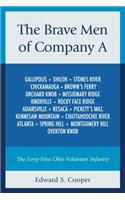 The Brave Men of Company A