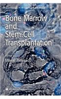 Bone Marrow and Stem Cell Transplantation