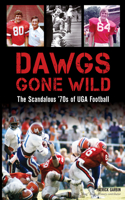 Dawgs Gone Wild