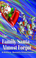 Family Santa Almost Forgot