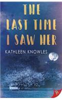 The Last Time I Saw Her