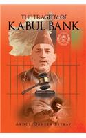 Tragedy of Kabul Bank