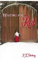 Waiting for Red