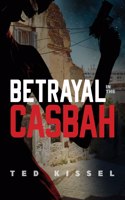 Betrayal in the Casbah