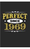 Perfect since 1969