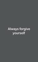 Always forgive yourself