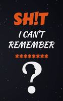 Shit I Can't Remember: Organizer, Log Book, Notebook for Passwords and Shit, internet address: Shit I Can't Remember perfect small notebook organizer for password, phone n