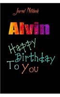 Alvin: Happy Birthday To you Sheet 9x6 Inches 120 Pages with bleed - A Great Happybirthday Gift