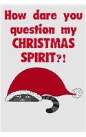 Christmas spirit for the happy new year funny quote and cats notebook gift