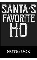 Santa's Favorite Ho Notebook: Blank Lined Notebook Funny Birthday Gifts, 60th Birthday, 60 Years Old, Notes, To Do Lists, Notepad, Christmas Halloween Gift