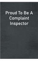 Proud To Be A Complaint Inspector