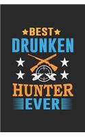 best drunken hunter ever