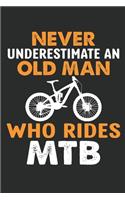 Never Underestimate an old man who rides MTB