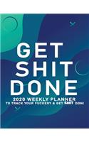 Get Shit Done