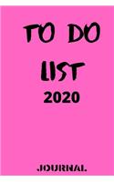 TO DO LIST journal 2020 6x9 in _100 pages