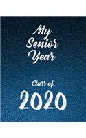 My Senior Year - Class of 2020