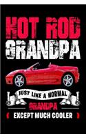 Hot Rod Grandpa Just Like A Normal Grandpa Except Much Cooler
