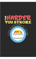 Harder stroke further