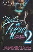 That's My Type 2