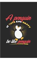 A penguin is cute and happy