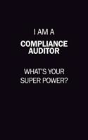 I Am A Compliance Auditor, What's Your Super Power?