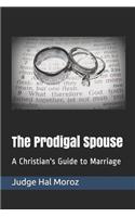 Prodigal Spouse