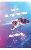 Sci-fi Storyboarding Notebook: Storyboarding Notebook, Sketchbook, Journal