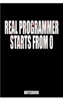 Real Programmer Starts From O Notebook