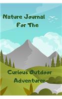 Nature Journal for the Curious Adventurer