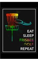 Eat Sleep Frisbee Golf Repeat