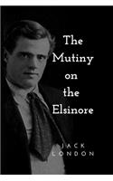 The Mutiny on the Elsinore