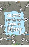 Sloth Lovers Are Born in May