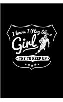 I play like a girl
