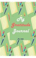 My Gratitude Journal For Kids