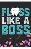 Floss Like A Boos