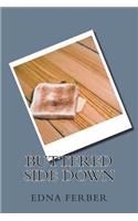 Buttered Side Down