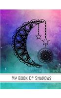 My Book Of Shadows