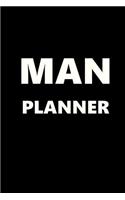 2019 Weekly Planner For Men Man Planner White Font Black Design 134 Pages: (Notebook, Diary, Blank Book)(2019 Planners Calendars Organizers Datebooks Appointment Books Agendas)