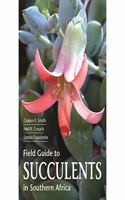 Field Guide to Succulents of Southern Africa