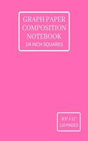 Graph Paper Composition Notebook: Grid Paper Notebook (Large), Quad Ruled 4 Squares Per Inch, Hot Pink Soft Cover