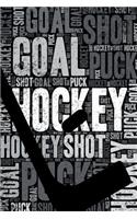 Hockey Journal: Cool Blank Lined Hockey Lovers Notebook for Player and Coach