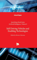 Self-Driving Vehicles and Enabling Technologies