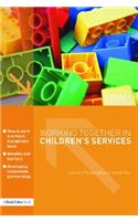 Working Together in Children's Services