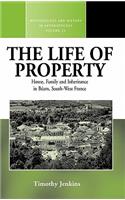 The Life of Property