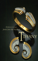 American Luxury: Jewels from the House of Tiffany