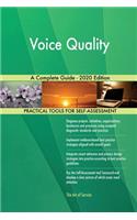 Voice Quality A Complete Guide - 2020 Edition