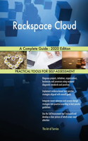 Rackspace Cloud A Complete Guide - 2020 Edition