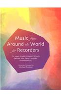 Music from Around the World for Recorders